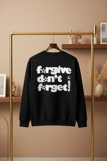 f*rgive d*n't f*rget - back [sweatshirt]